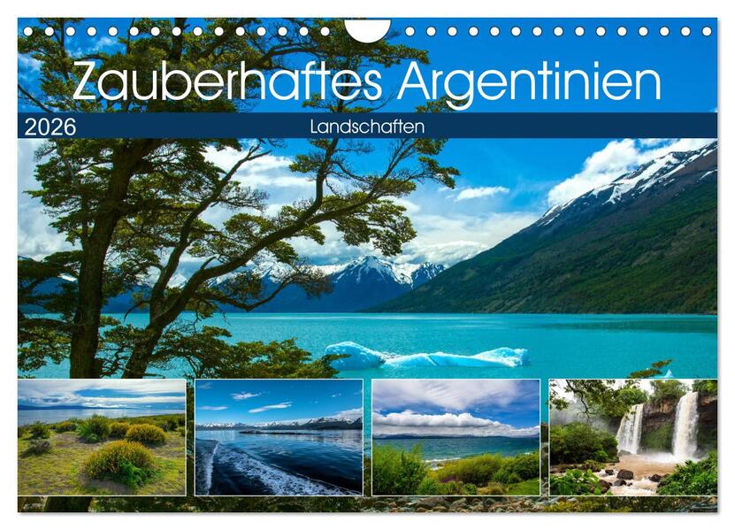 Zauberhaftes Argentinien (Wandkalender 2026 DIN A4 quer) CALVENDO Monatskalender