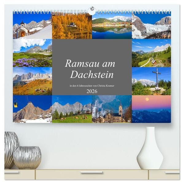 Ramsau am Dachstein (hochwertiger Premium Wandkalender 2026 DIN A2 quer) Kunstdruck in Hochglanz