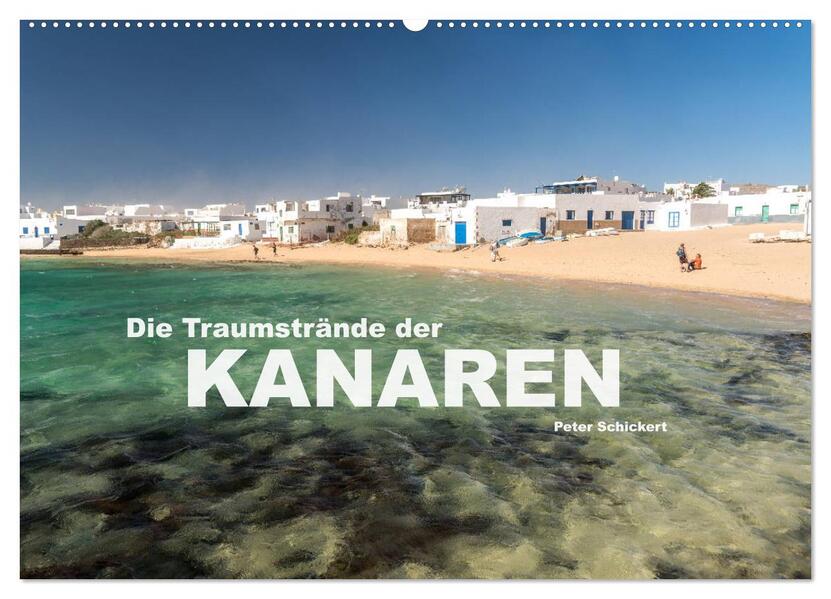 Die Traumstrände der Kanaren. (Wandkalender 2026 DIN A2 quer) CALVENDO Monatskalender