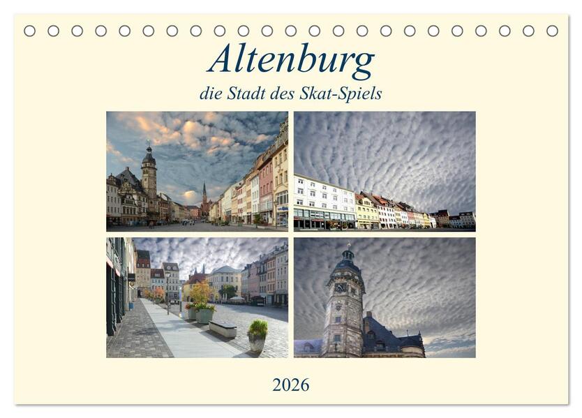 Altenburg die Stadt des Skat-Spiels (Tischkalender 2026 DIN A5 quer) CALVENDO Monatskalender