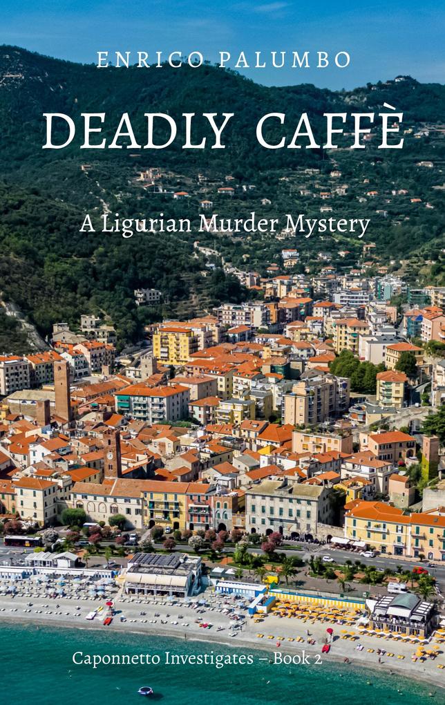 Deadly Caffè