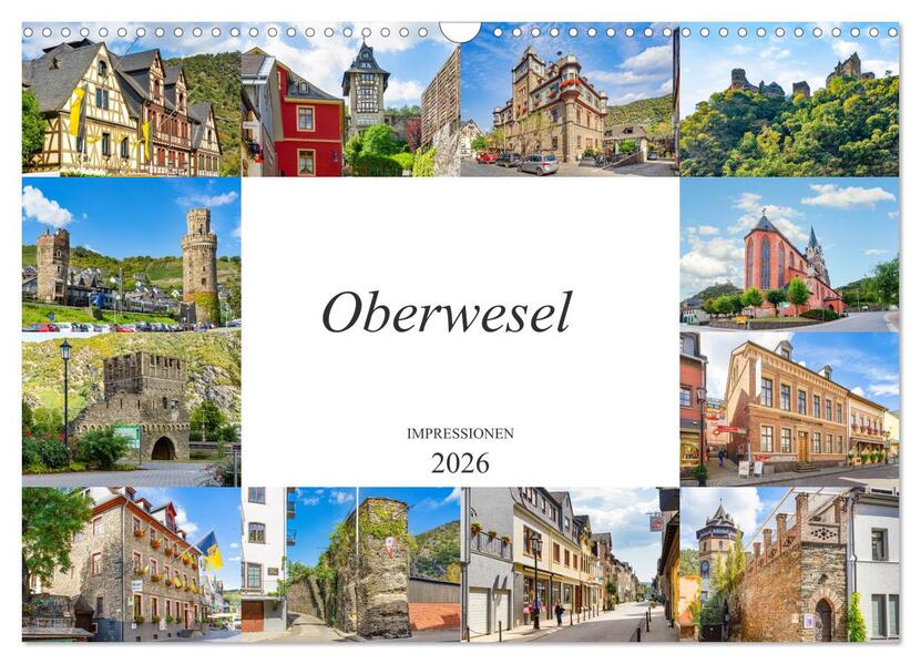 Oberwesel Impressionen (Wandkalender 2026 DIN A3 quer) CALVENDO Monatskalender