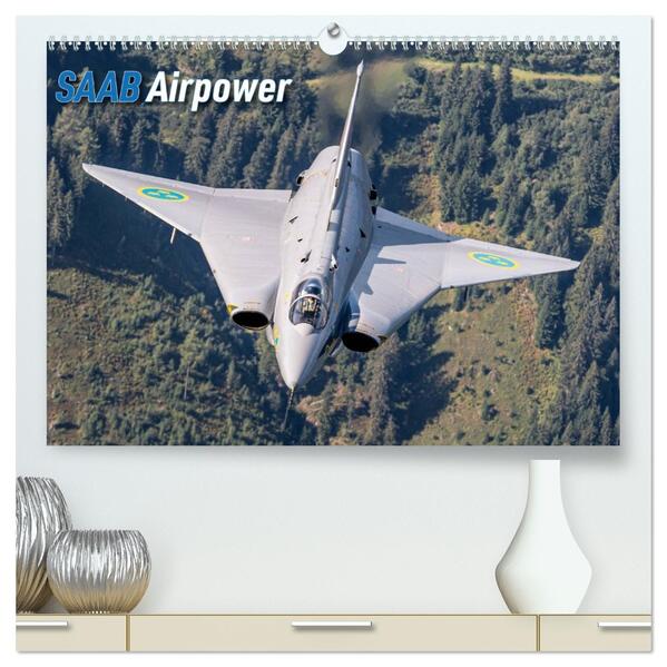 Saab Airpower (hochwertiger Premium Wandkalender 2026 DIN A2 quer) Kunstdruck in Hochglanz