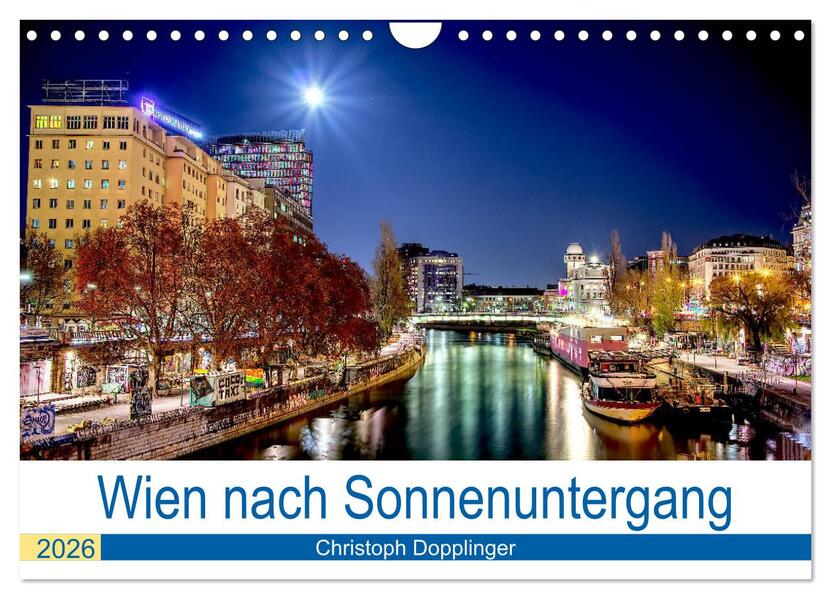 Wien nach Sonnenuntergang (Wandkalender 2026 DIN A4 quer) CALVENDO Monatskalender