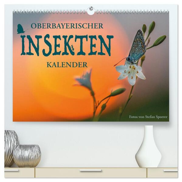 Oberbayerischer Insekten Kalender (hochwertiger Premium Wandkalender 2026 DIN A2 quer) Kunstdruck in Hochglanz