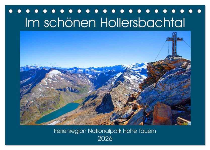 Im schönen Hollersbachtal (Tischkalender 2026 DIN A5 quer) CALVENDO Monatskalender