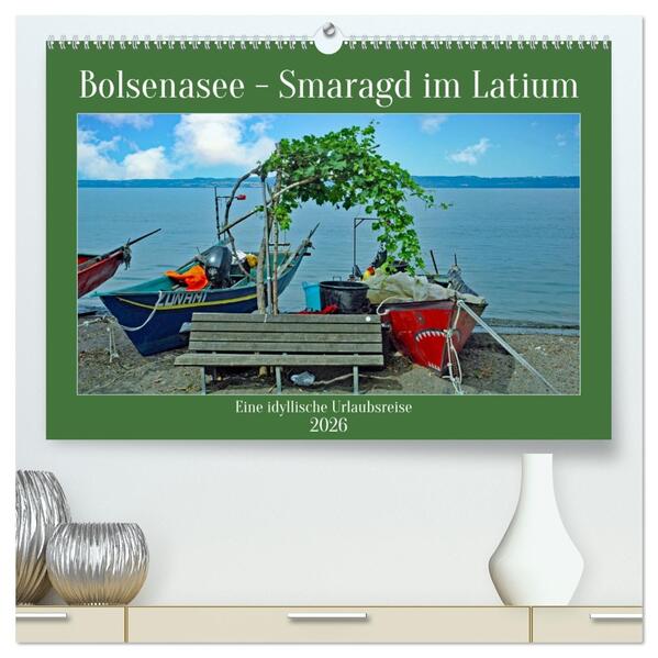 Bolsenasee Smaragd im Latium (hochwertiger Premium Wandkalender 2026 DIN A2 quer) Kunstdruck in Hochglanz