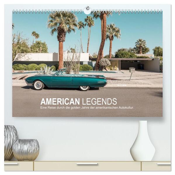 AMERICAN LEGENDS (hochwertiger Premium Wandkalender 2026 DIN A2 quer) Kunstdruck in Hochglanz