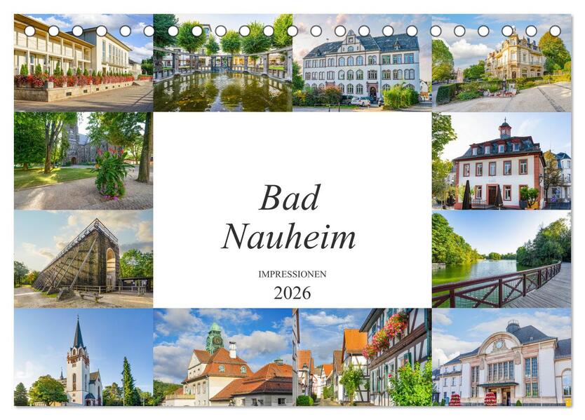 Bad Nauheim Impressionen (Tischkalender 2026 DIN A5 quer) CALVENDO Monatskalender