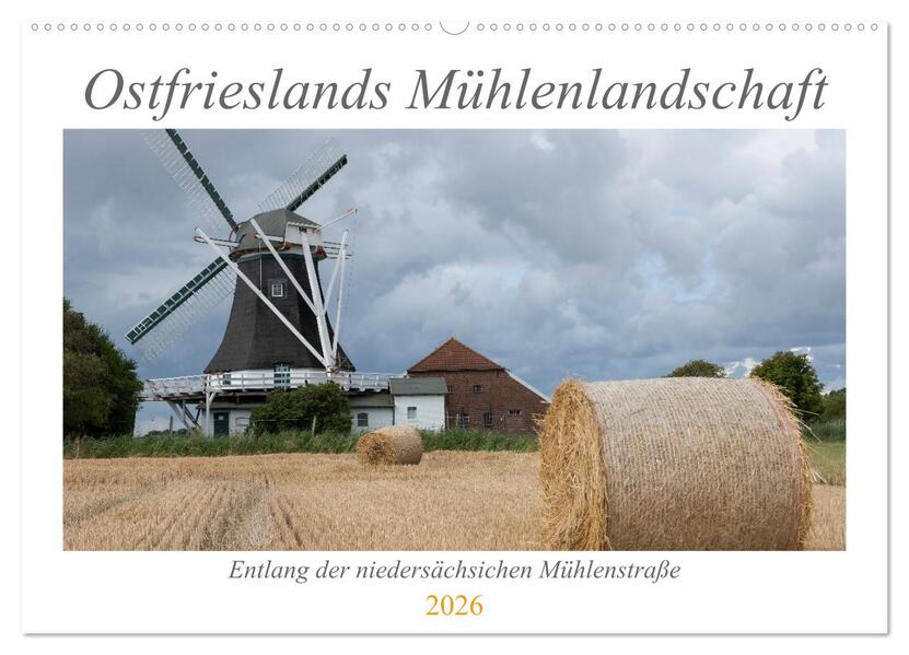 Ostfriesische Mühlenlandschaft (Wandkalender 2026 DIN A2 quer) CALVENDO Monatskalender