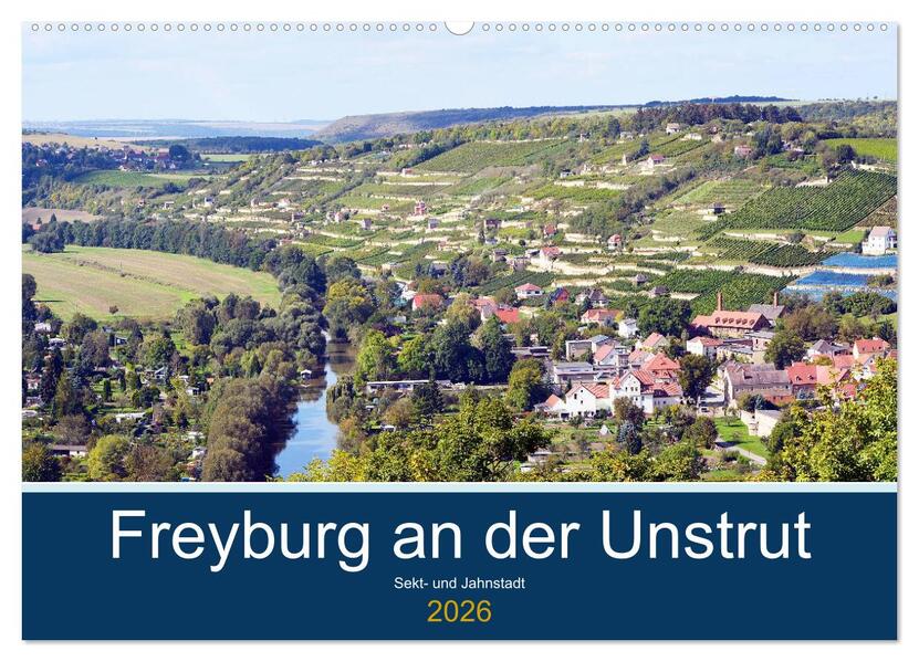 Freyburg an der Unstrut (Wandkalender 2026 DIN A2 quer) CALVENDO Monatskalender