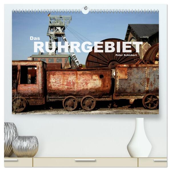 Das Ruhrgebiet (hochwertiger Premium Wandkalender 2026 DIN A2 quer) Kunstdruck in Hochglanz