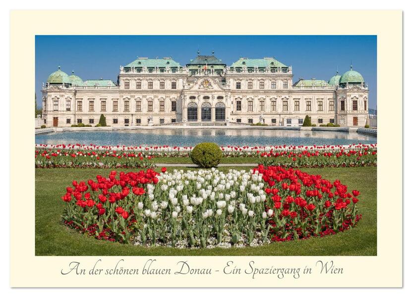 An der schönen blauen Donau - Ein Spaziergang in Wien (Wandkalender 2026 DIN A4 quer) CALVENDO Monatskalender
