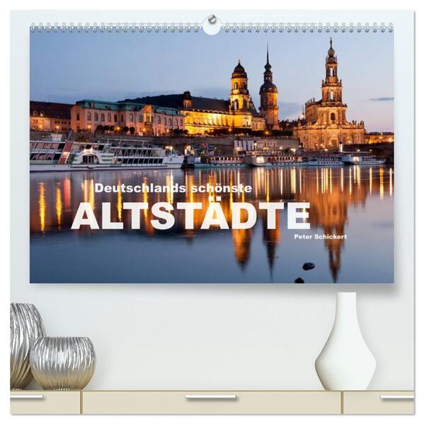 Deutschlands schönste Altstädte (hochwertiger Premium Wandkalender 2026 DIN A2 quer) Kunstdruck in Hochglanz