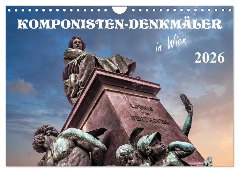 Komponisten-Denkmäler in Wien (Wandkalender 2026 DIN A4 quer) CALVENDO Monatskalender