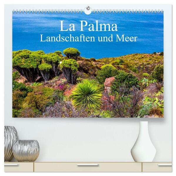 La Palma - Landschaften und Meer (hochwertiger Premium Wandkalender 2026 DIN A2 quer) Kunstdruck in Hochglanz