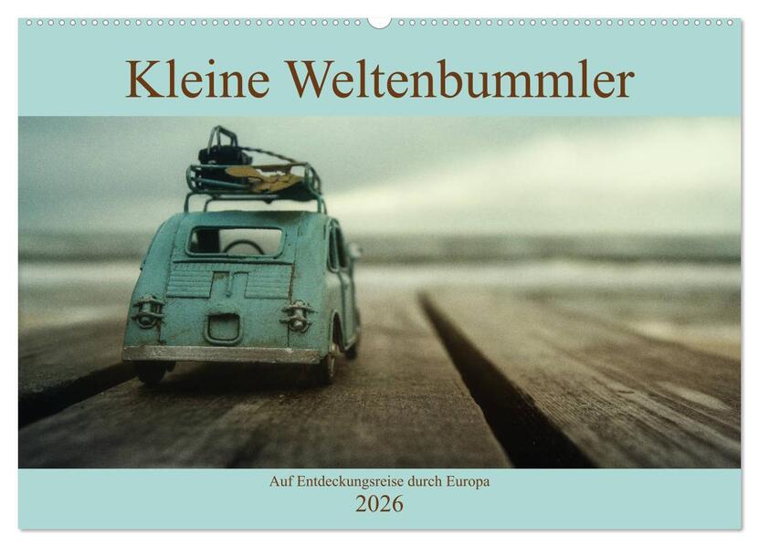 Kleine Weltenbummler 2026 (Wandkalender 2026 DIN A2 quer) CALVENDO Monatskalender