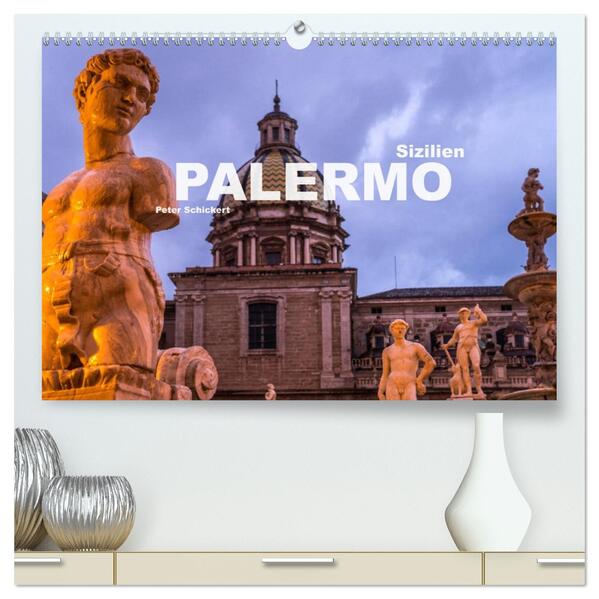 Sizilien - Palermo (hochwertiger Premium Wandkalender 2026 DIN A2 quer) Kunstdruck in Hochglanz