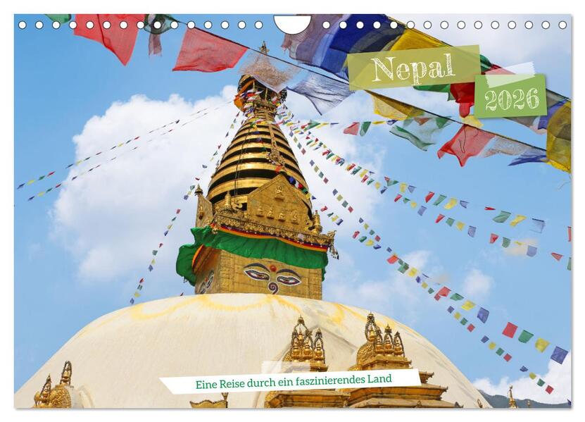 Nepal Eine Reise durch ein faszinierendes Land (Wandkalender 2026 DIN A4 quer) CALVENDO Monatskalender