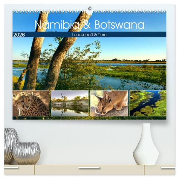Namibia & Botswana (hochwertiger Premium Wandkalender 2026 DIN A2 quer) Kunstdruck in Hochglanz