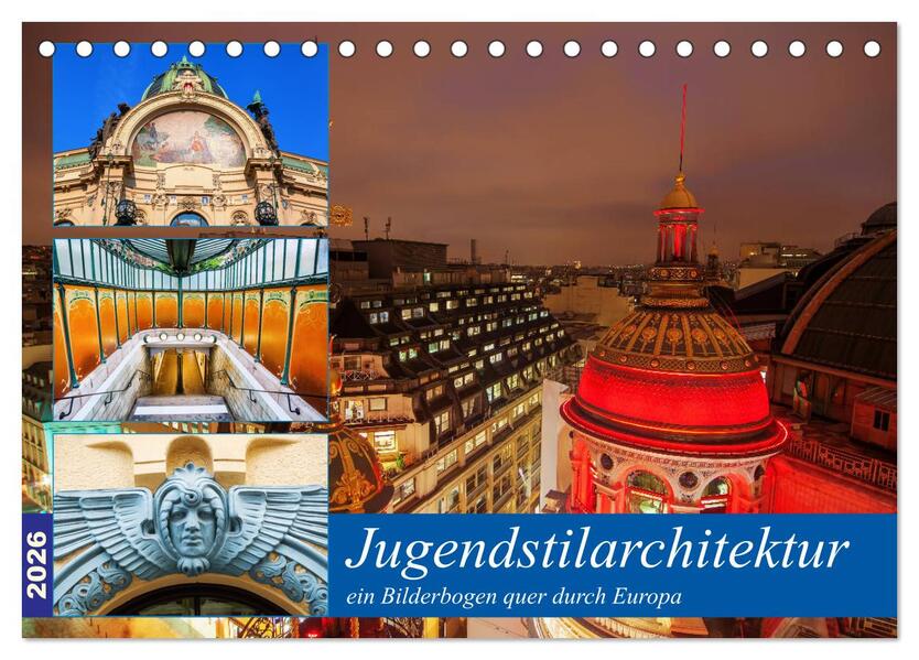 Jugendstilarchitektur - ein Bilderbogen quer durch Europa (Tischkalender 2026 DIN A5 quer) CALVENDO Monatskalender