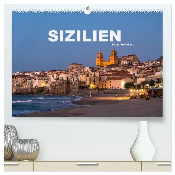 Italien - Sizilien (hochwertiger Premium Wandkalender 2026 DIN A2 quer) Kunstdruck in Hochglanz