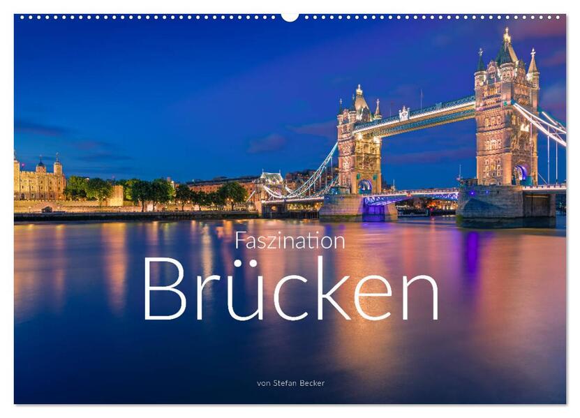 Faszination Brücken (Wandkalender 2026 DIN A2 quer) CALVENDO Monatskalender