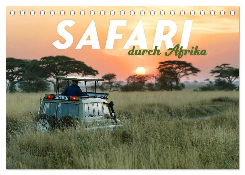 Safari durch Afrika (Tischkalender 2026 DIN A5 quer) CALVENDO Monatskalender
