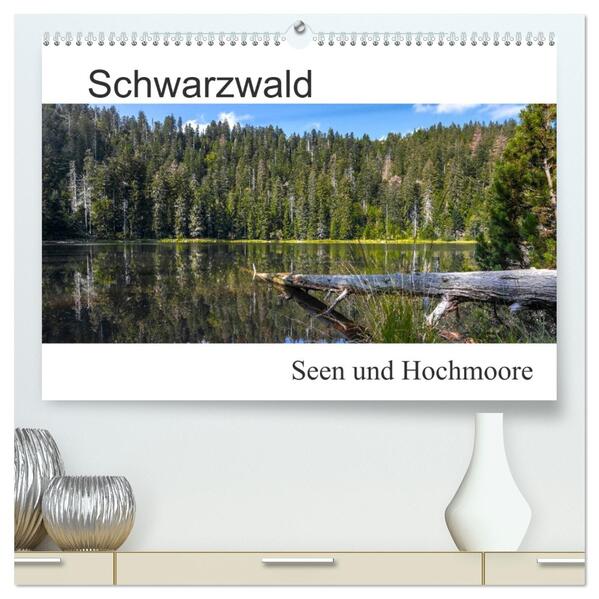 Schwarzwald Seen und Hochmoore (hochwertiger Premium Wandkalender 2026 DIN A2 quer) Kunstdruck in Hochglanz