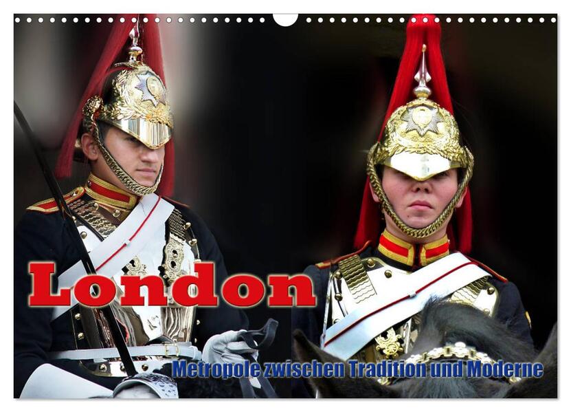 London - Metropole zwischen Tradition und Moderne (Wandkalender 2026 DIN A3 quer) CALVENDO Monatskalender