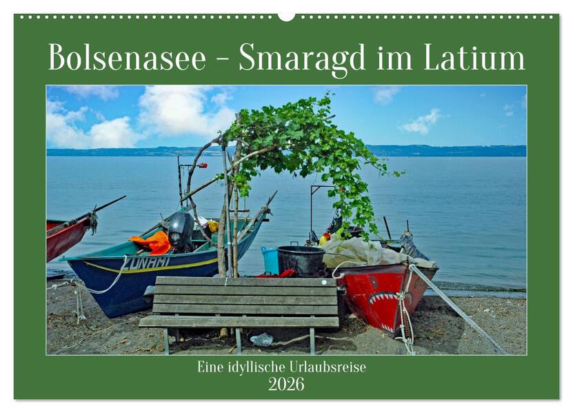 Bolsenasee Smaragd im Latium (Wandkalender 2026 DIN A2 quer) CALVENDO Monatskalender