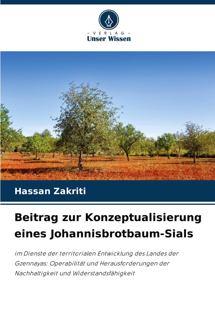 Beitrag zur Konzeptualisierung eines Johannisbrotbaum-Sials