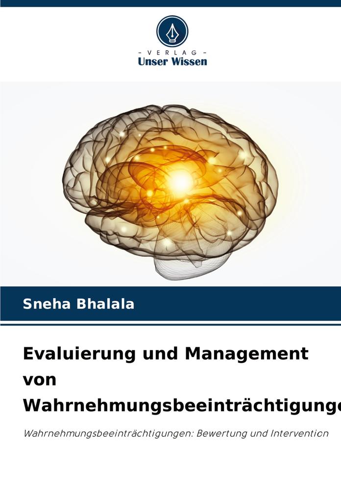 Evaluierung und Management von Wahrnehmungsbeeinträchtigungen