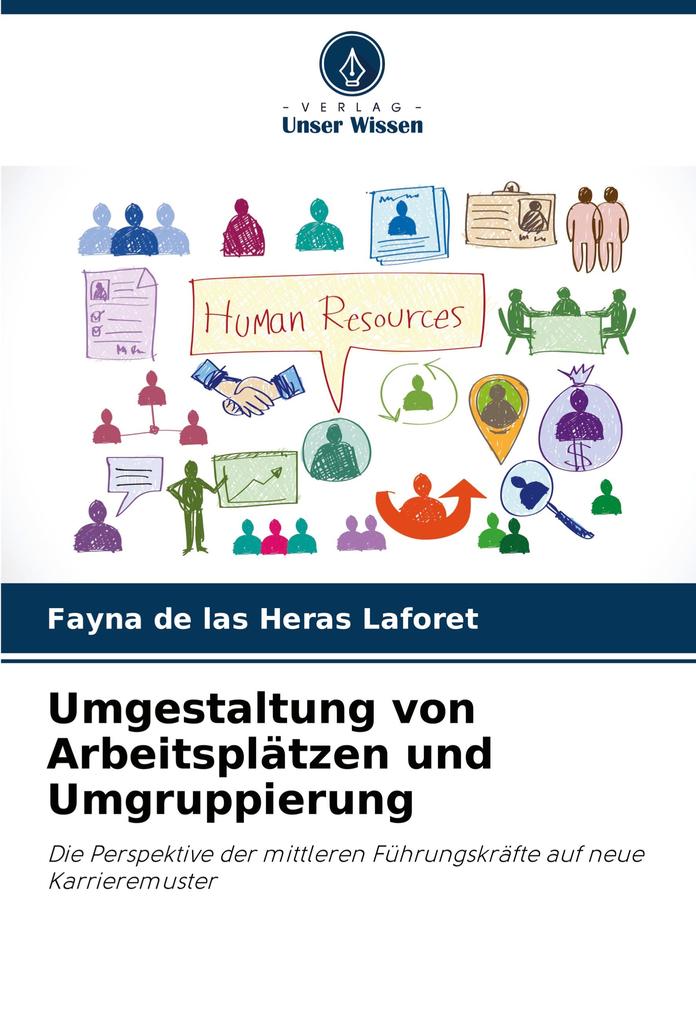 Umgestaltung von Arbeitsplätzen und Umgruppierung
