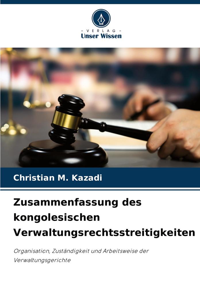 Zusammenfassung des kongolesischen Verwaltungsrechtsstreitigkeiten