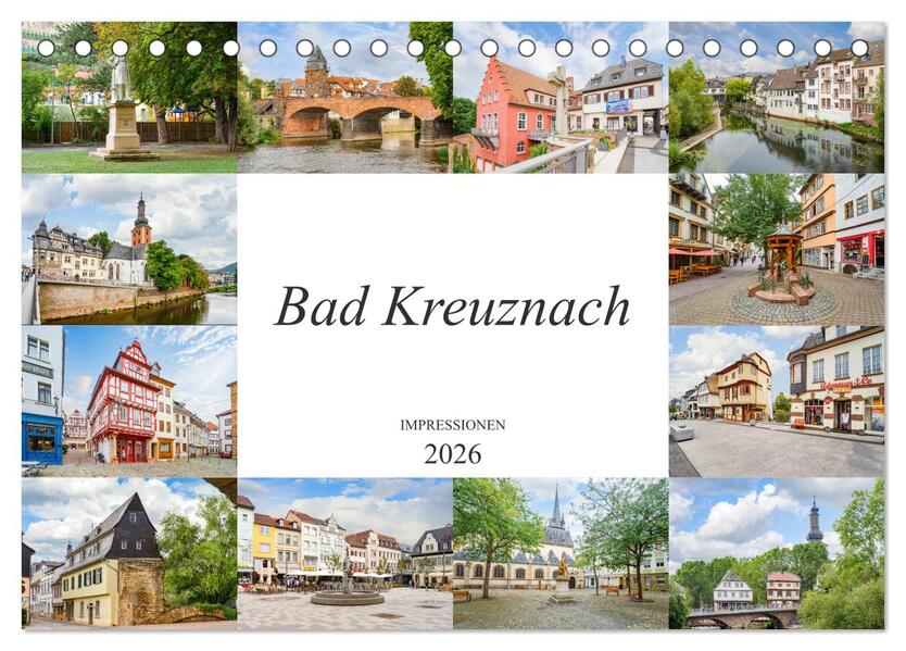 Bad Kreuznach Impressionen (Tischkalender 2026 DIN A5 quer) CALVENDO Monatskalender