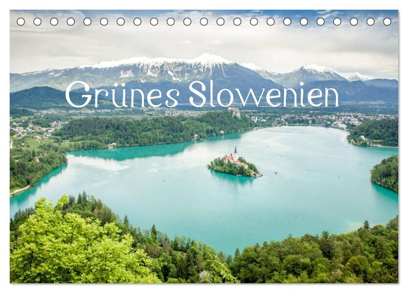 Grünes Slowenien (Tischkalender 2026 DIN A5 quer) CALVENDO Monatskalender