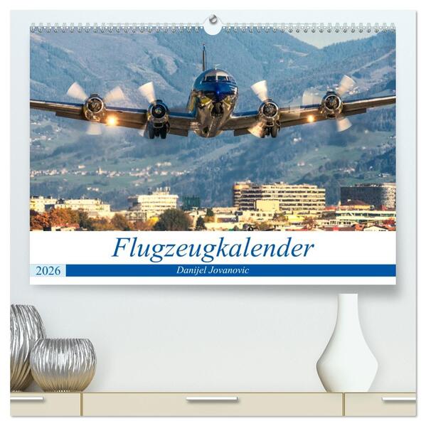 Flugzeugkalender (hochwertiger Premium Wandkalender 2026 DIN A2 quer) Kunstdruck in Hochglanz
