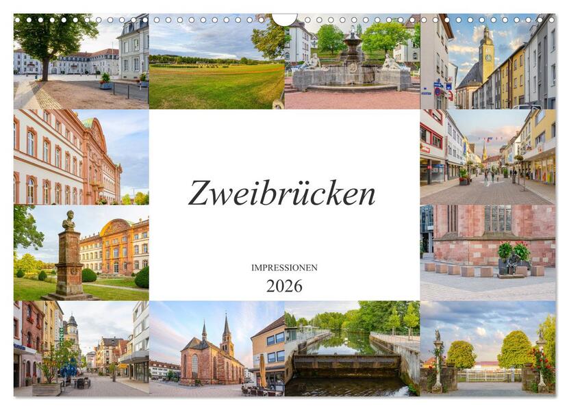 Zweibrücken Impressionen (Wandkalender 2026 DIN A3 quer) CALVENDO Monatskalender