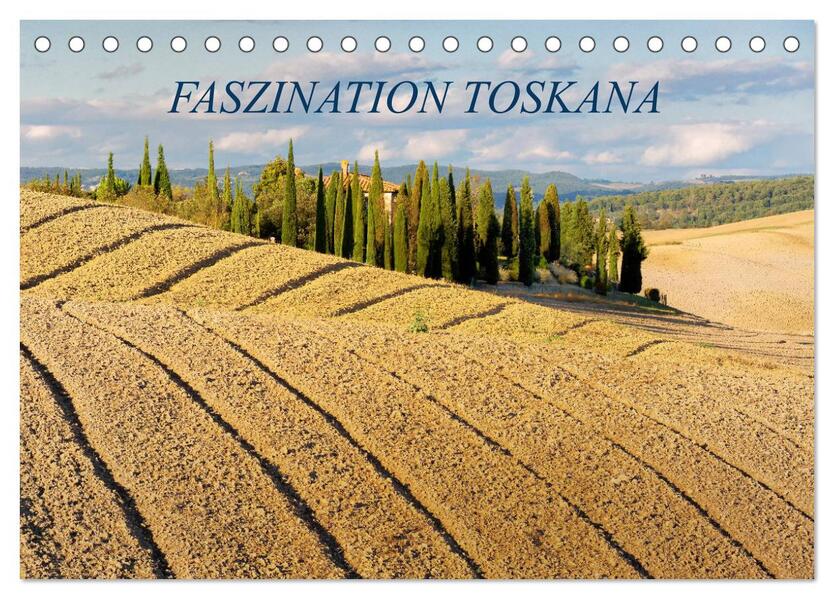 Faszination Toskana (Tischkalender 2026 DIN A5 quer) CALVENDO Monatskalender
