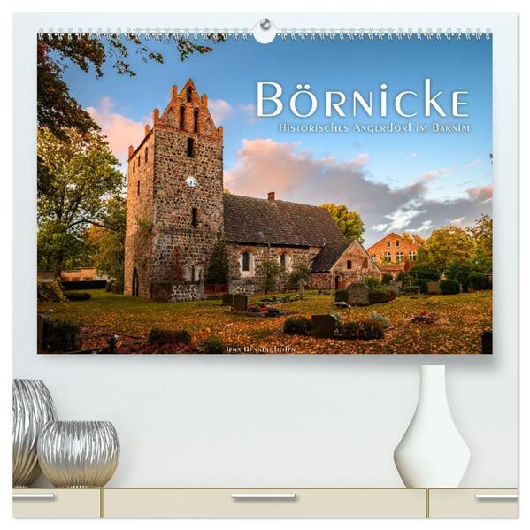 Börnicke - Historisches Angerdorf im Barnim (hochwertiger Premium Wandkalender 2026 DIN A2 quer) Kunstdruck in Hochglanz