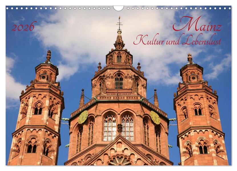 Mainz Kultur und Lebenslust (Wandkalender 2026 DIN A3 quer) CALVENDO Monatskalender