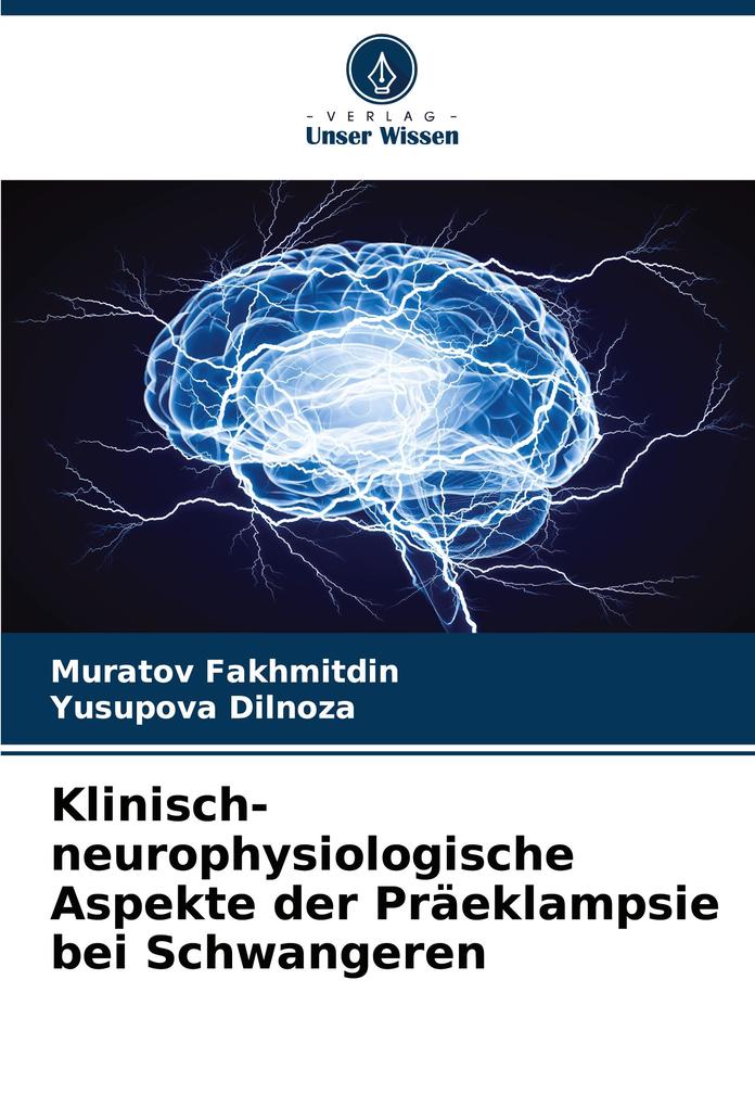 Klinisch-neurophysiologische Aspekte der Präeklampsie bei Schwangeren