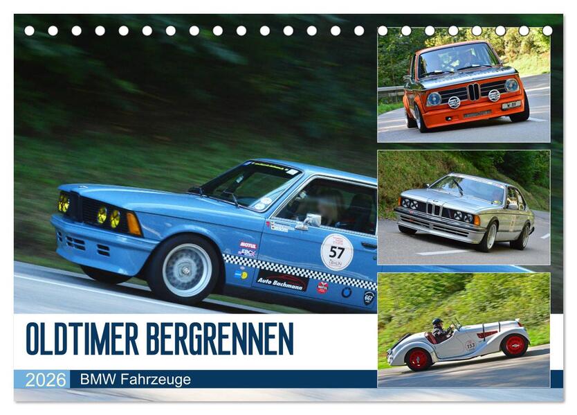 OLDTIMER BERGRENNEN - BMW Fahrzeuge (Tischkalender 2026 DIN A5 quer) CALVENDO Monatskalender