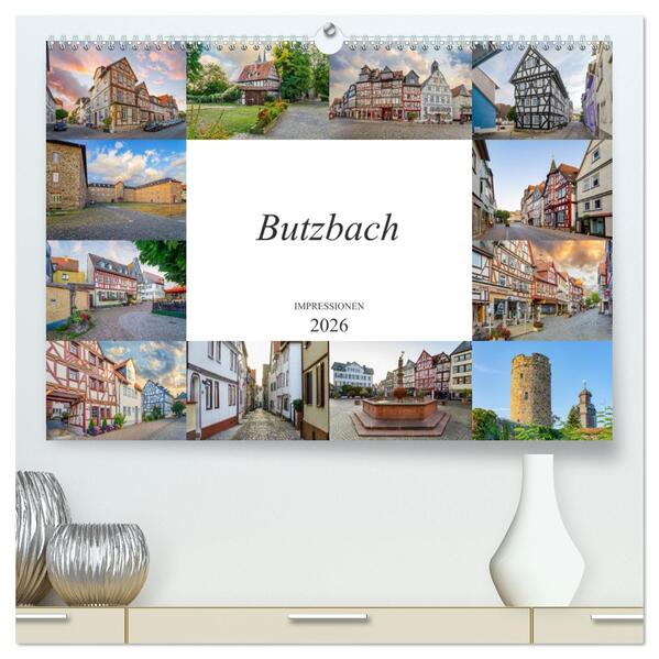 Butzbach Impressionen (hochwertiger Premium Wandkalender 2026 DIN A2 quer) Kunstdruck in Hochglanz