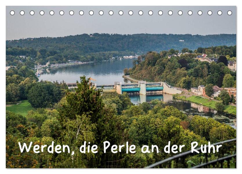 Werden die Perle an der Ruhr (Tischkalender 2026 DIN A5 quer) CALVENDO Monatskalender