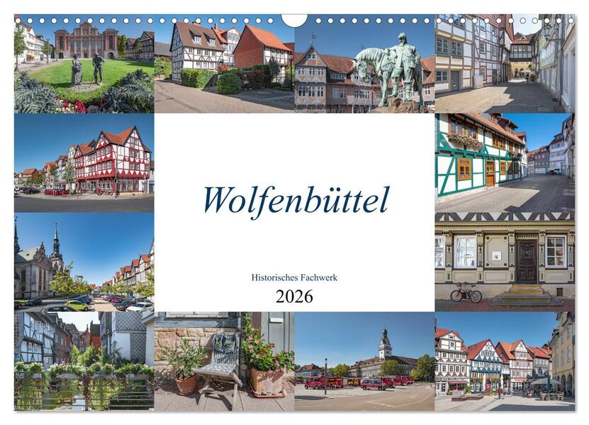 Wolfenbüttel - Historisches Fachwerk (Wandkalender 2026 DIN A3 quer) CALVENDO Monatskalender