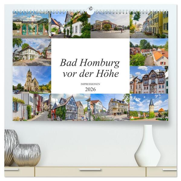 Bad Homburg vor der Höhe Impressionen (hochwertiger Premium Wandkalender 2026 DIN A2 quer) Kunstdruck in Hochglanz