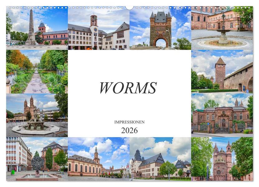 Worms Impressionen (Wandkalender 2026 DIN A2 quer) CALVENDO Monatskalender