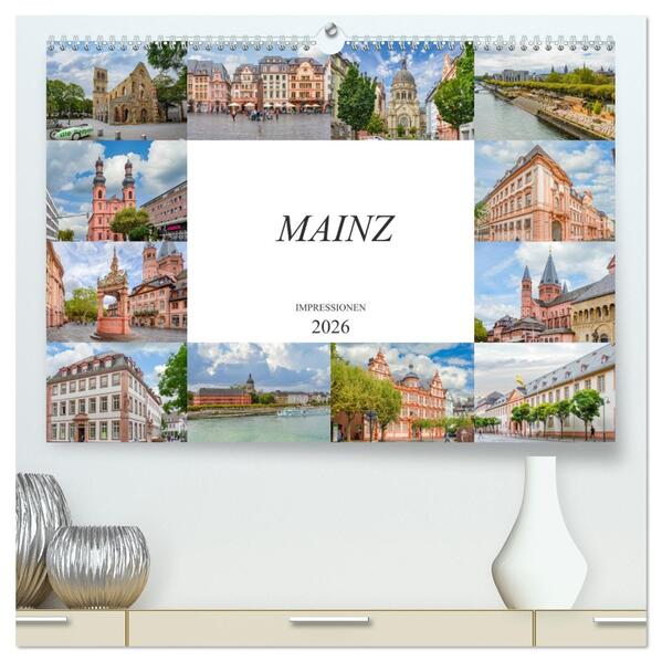 Mainz Impressionen (hochwertiger Premium Wandkalender 2026 DIN A2 quer) Kunstdruck in Hochglanz